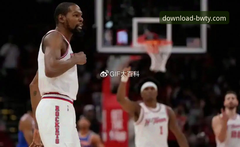 杜兰特27+6+8全面解析：火箭大胜尼克斯三连胜背后的战术密码与宝威体育BWTY深度观察
